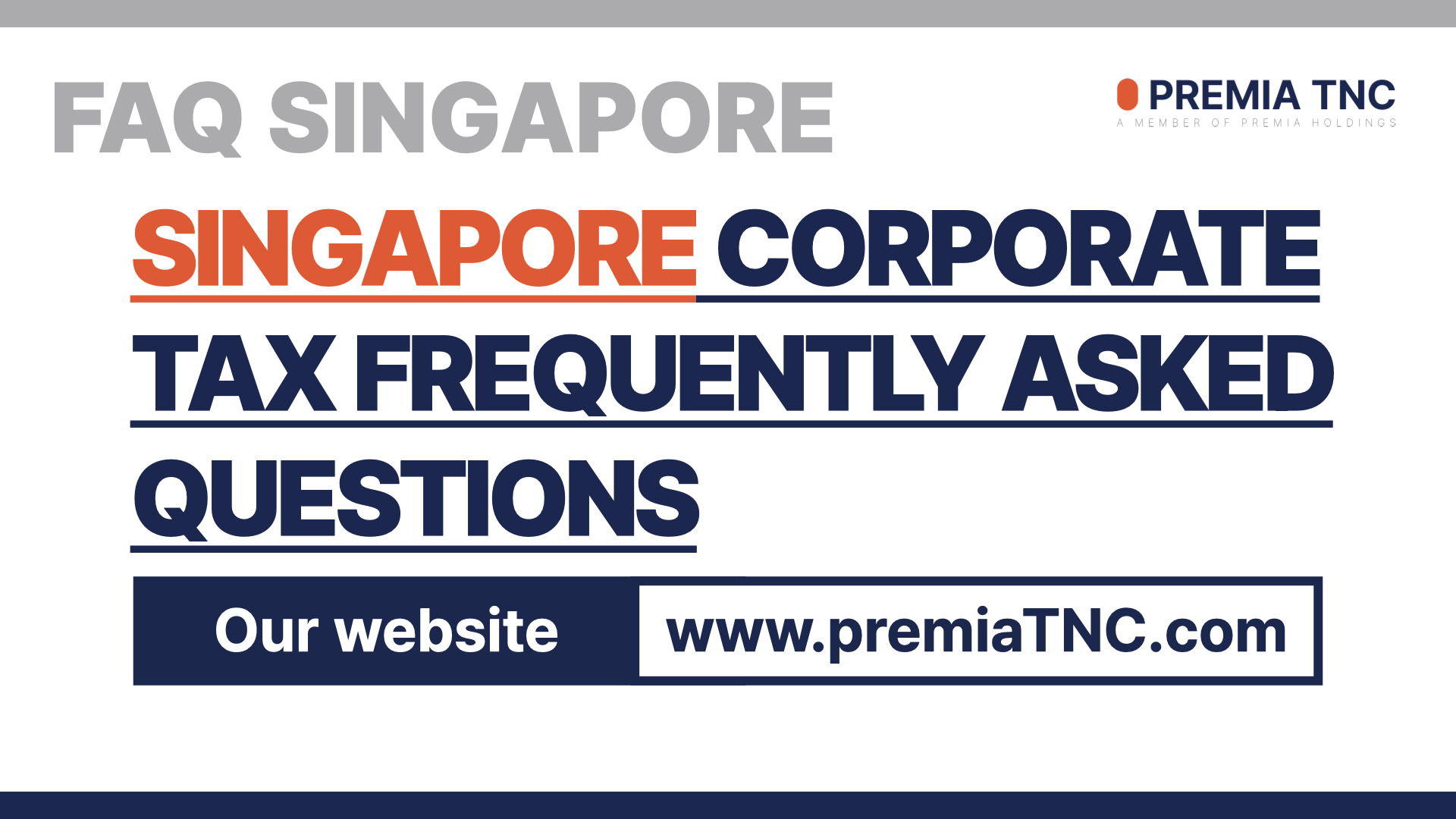Singapore Corporate Tax Frequently Asked Questions