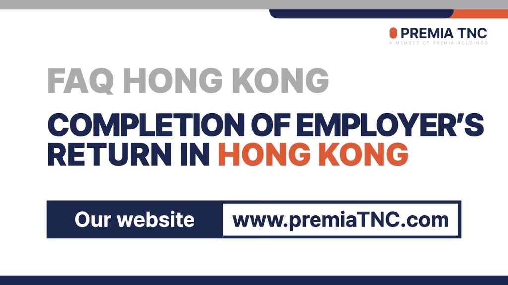 completion of employer's return in Hong Kong