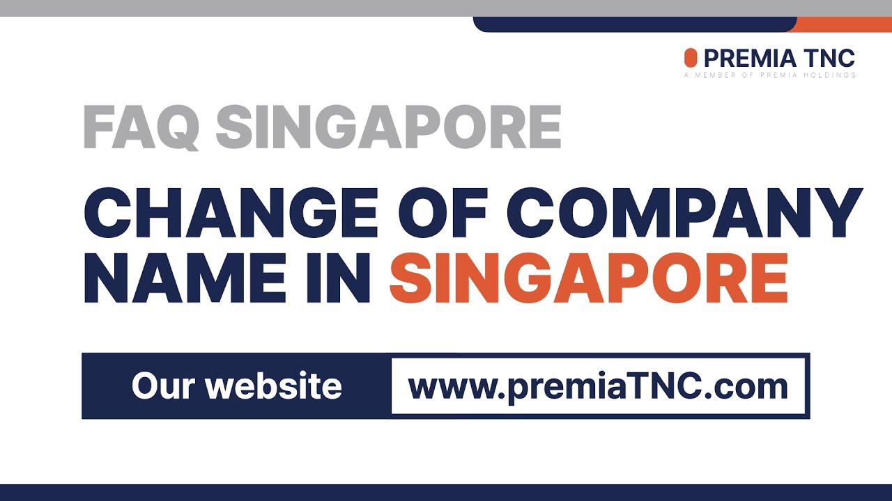 change of company name in singapore