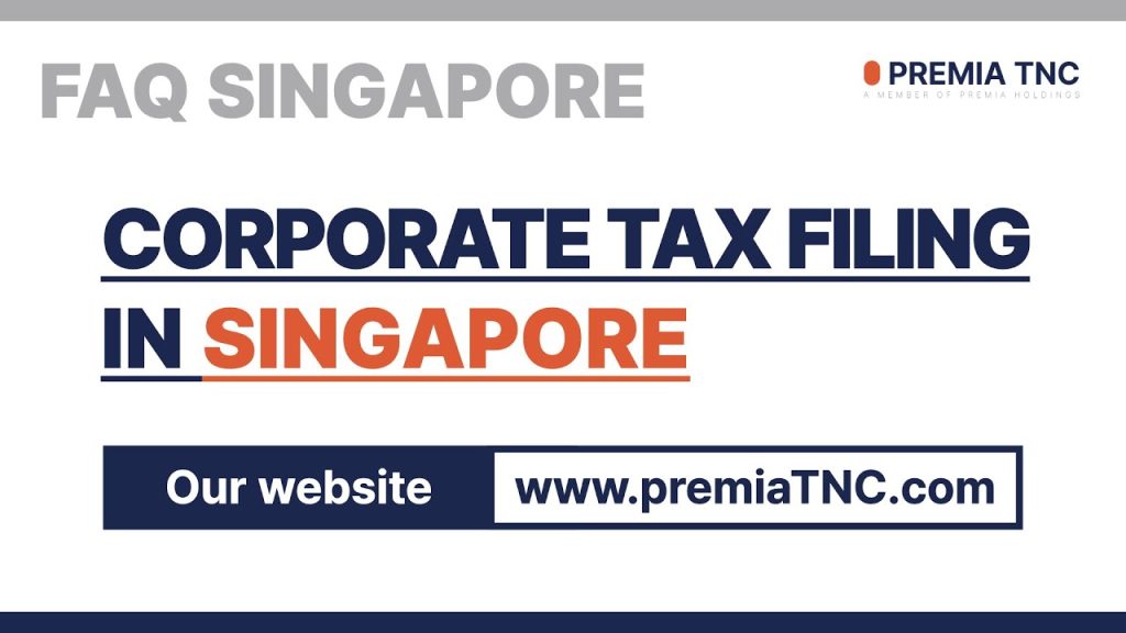 Corporate tax filing in Singapore